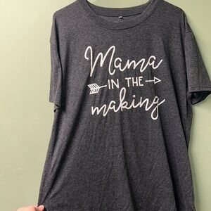 Mama in the making shirt